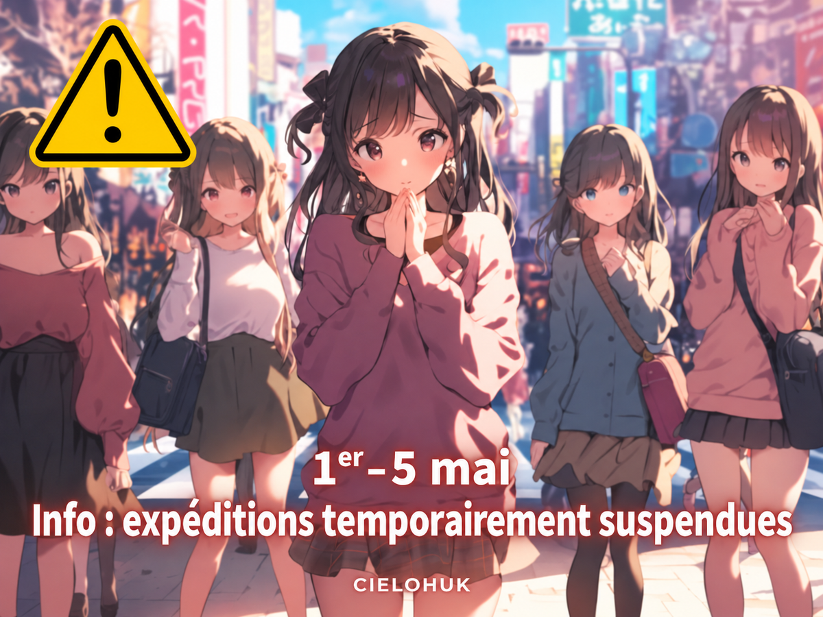 Suspension des expéditions pendant la Golden Week : 1er mai～5 mai